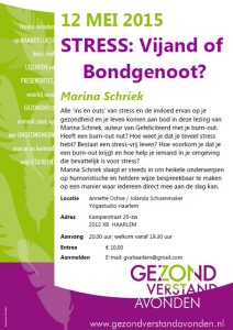 12 mei Haarlem Stress vijand of bondgenoot